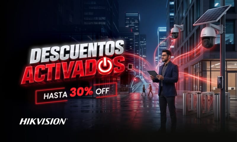 Descuentos Activados — Hasta 30% OFF · Hikvision